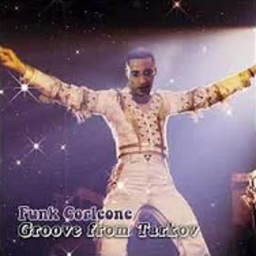 Funk Corleone - Groove from Tarkov