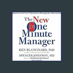 Read Ebook ⚡ The New One Minute Manager Online Book