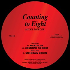 AR005: Miles Mercer - Counting to Eight EP