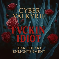 FVCKIN IDIOT
