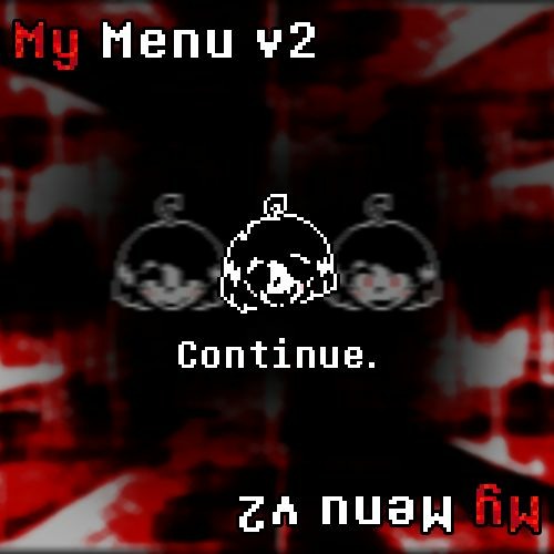 [Undertale: Hard Mode - Wonderful Idea OST] My Menu (Updated)