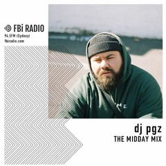The Midday Mix - dj pgz (Aug '20)