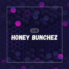 Kaizen - Honey Bunchez