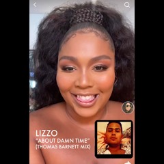 Lizzo - About Damn Time (Thomas Barnett Extended Mix)