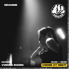 Gramsie - 16/11/25 - [Voices Radio]