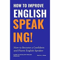 eBook ✔️ Download How to Improve  English Speaking How to Become a Confident and Fluent English