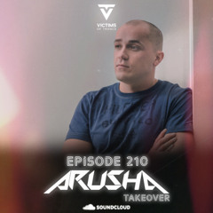 Victims Of Trance 210 @ Arusha Takeover