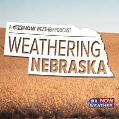 Weathering Nebraska Podcast 22 March 2021