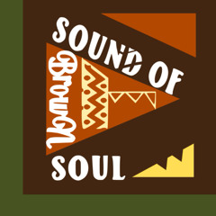 Sound Of Brown Soul