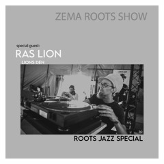 ZEMA Roots Show - Lion's Den - guestmix