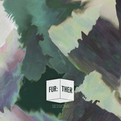 Fur:ther Sessions | 013 | Delusional Circuits