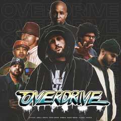 Overdrive (feat. Only For The Fans, A-F-R-O, Joell Ortiz, Twista & Bizzy Bone)