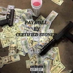 Certified Stoner - Payroll [Prod j.Fuego]