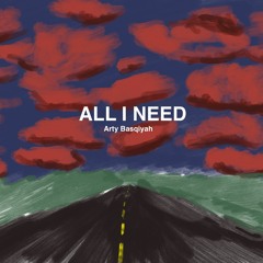 ALL I NEED