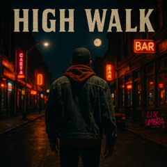 High Walk (AIV Legacy)