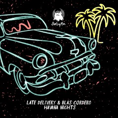 BOOGEY013 - Late Delivery & Blas Cordero - Havana Nights