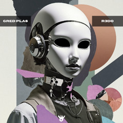 Gred Plas - R3DO