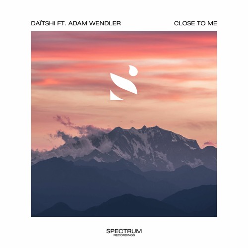 Daïtshi ft. Adam Wendler - Close To Me