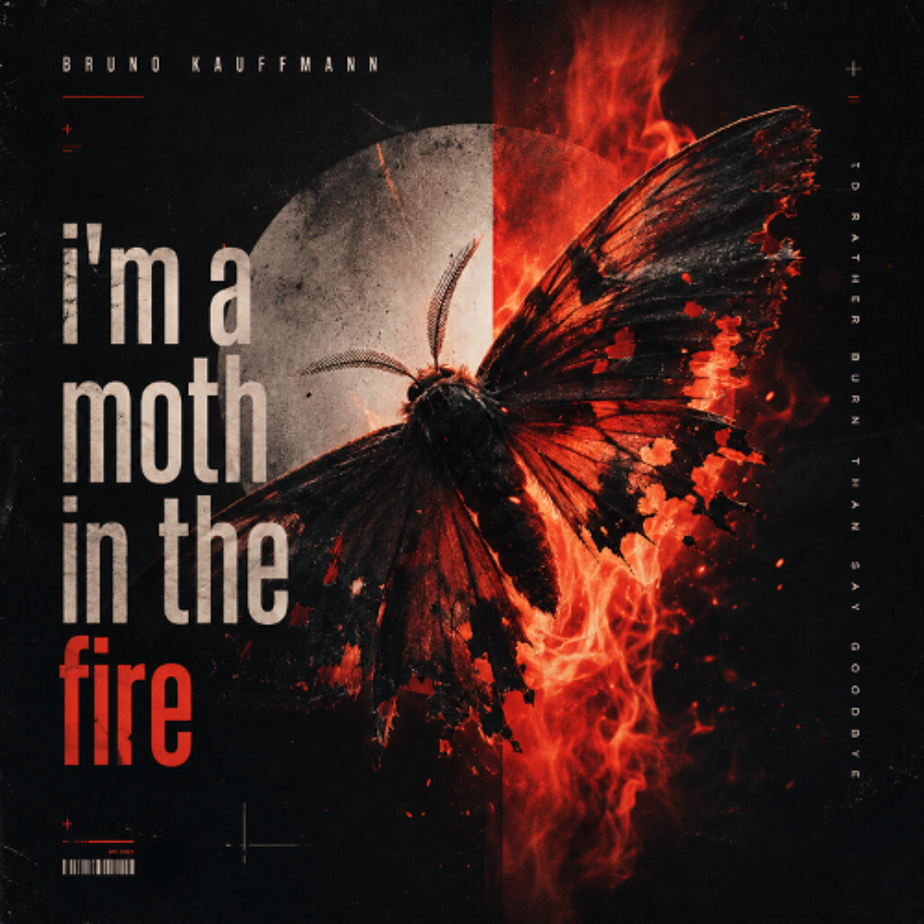 Bruno Kauffmann - I'm A Moth In The Fire (Club Mix) episode artwork