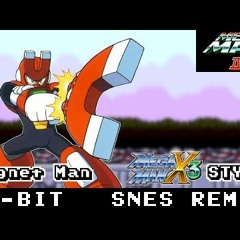 Magnet Man - Mega Man 3(Remix)【MMX3 Style】