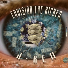 J-Rem - ENVI$ION THE RICHES (mix by DJ Lost)