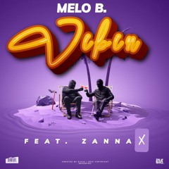 Vibin' (Ft. Zannax) [Prod. DoouShii]