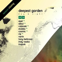 Deepest Garden / Summer Closing - Tony Belicoso 20210904