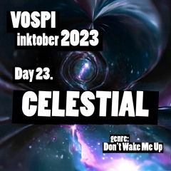 Vospi - Celestial (#inktober2023, day 23)