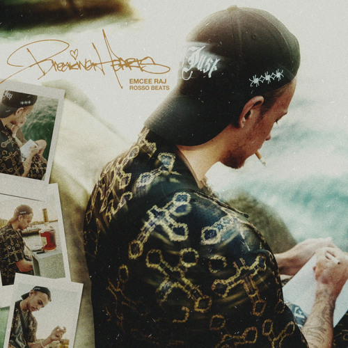 “Breaking Hearts” Pt 1. Emcee Raj x RossoBeats