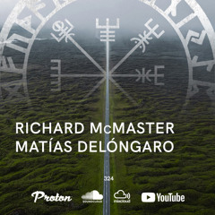 Nordic Voyage 324 - 02/20/2026 - Richard McMaster / Matías Delóngaro - Proton Radio