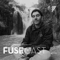 Fusecast #224 - Amaral