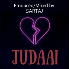 Judaai (Unplugged Version)Cover By SARTAJ