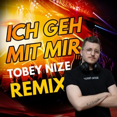LORI - ICH GEH MIT MIR (TOBEY NIZE REMIX)