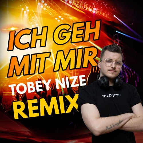 LORI - ICH GEH MIT MIR (TOBEY NIZE REMIX)