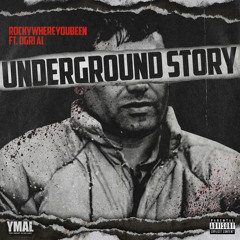 Underground Story (feat. Ogri Ai)