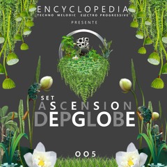 DEPGLOBE SET ASCENSION OO5 ENCYCLOPRDIA 2022