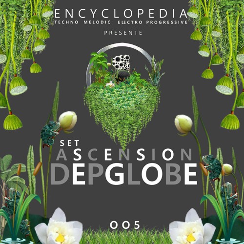 DEPGLOBE SET ASCENSION OO5 ENCYCLOPRDIA 2022