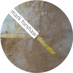 Mark Forshaw - Diriviator