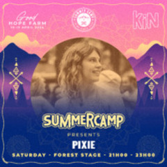 Pixie - Summer Camp KIN Forest Floor 9pm - 11pm Saturday