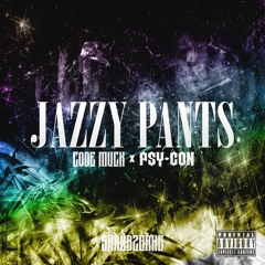 CODE MUCK x PSY-CON - Jazzy Pants