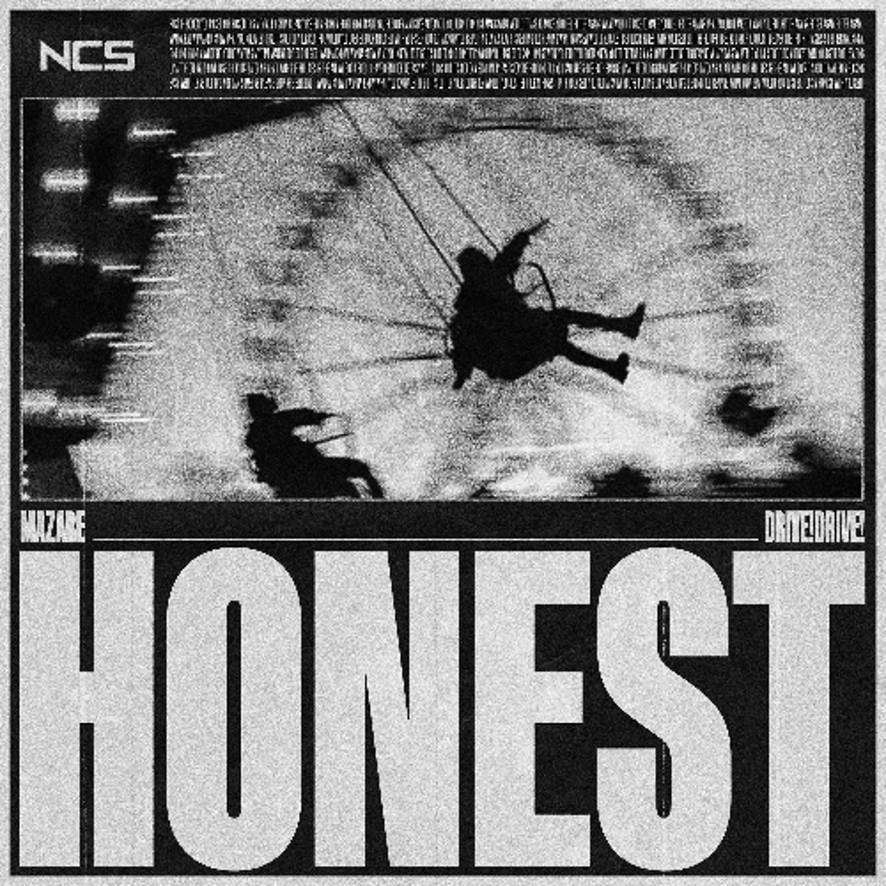 Mazare, Drive!Drive! - Honest [NCS Release] episode artwork