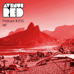 Avenue Red Podcast #205 - MF