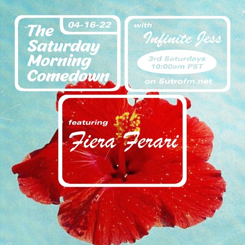 The Saturday Morning Comedown 21: Episode 21: Fiera Ferari