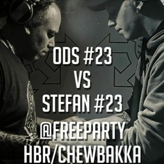 OdS#23 vs Stefan#23 @ Freeparty HBR & Chewbakka Soundsystems (16-04-2022)