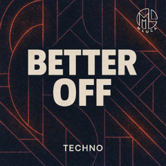 Better OFF - M LUCA