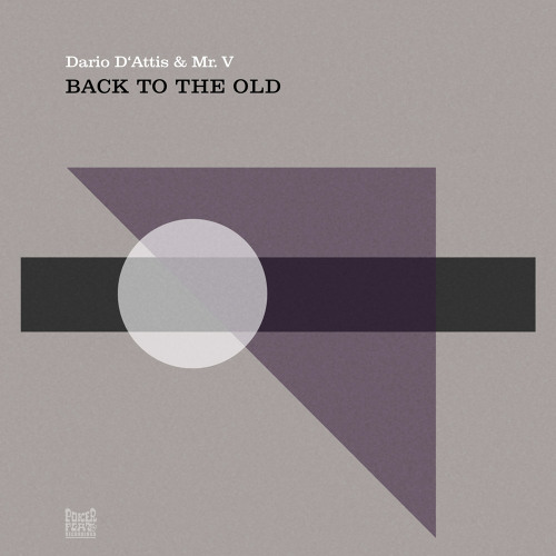 Dario D’Attis & Mr. V - Back To The Old