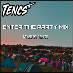 Enter The Party Mix (2021)