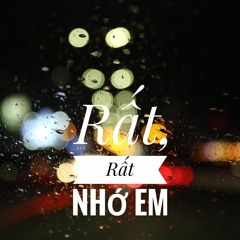 Rất, rất nhớ em ( demo )PROD: Gian Beat