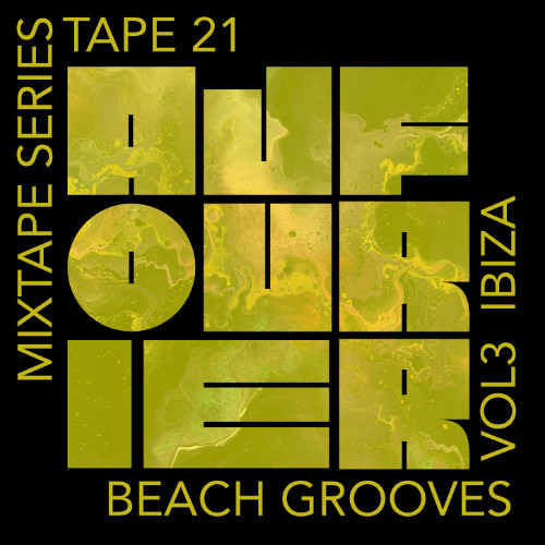 AJFourier Mixtape series Tape 21 Beach Grooves VOL3