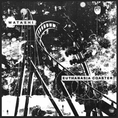 Euthanasia Coaster LP (Album Mix)